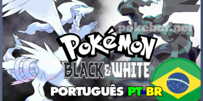 Download: Black, White, Black 2 e White 2 com patch – Pokémon Mythology